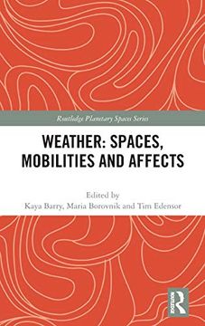portada Weather: Spaces, Mobilities and Affects (Routledge Planetary Spaces Series) 