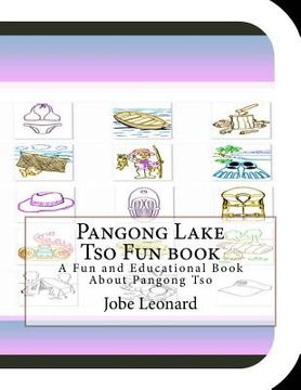 portada Pangong Tso Lake Fun book: A Fun and Educational Book About Pangong Tso (en Inglés)