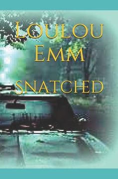 Snatched (en Inglés)