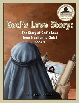 portada God's Love Story Book 1: The Story of God's Love from Creation to Christ (en Inglés)