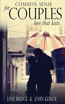portada Common Sense for Couples: Love that Lasts (en Inglés)