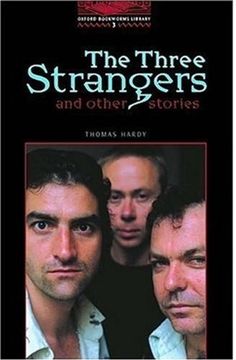 portada Oxford Bookworms Library: Level 3 the Three Strangers and Other Stories (Oxford Bookworms) (Papaerback) (en Inglés)