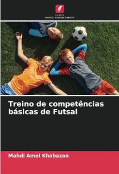 portada Treino de Competências Básicas de Futsal (en Portugués)
