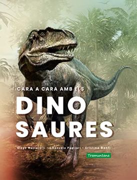 portada Cara a Cara amb els Dinosaures (Catalan) (en Catalá)
