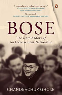 portada Bose: The Untold Story of an Inconvenient Nationalist | Penguin Books, Indian History & Biographies (in English)