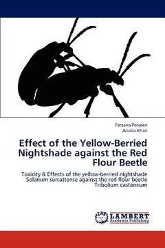 portada effect of the yellow-berried nightshade against the red flour beetle (en Inglés)