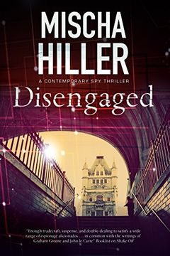 portada Disengaged: An Espionage Thriller set in London (en Inglés)