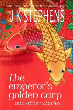 portada The Emperor's Golden Carp and Other Stories (en Inglés)