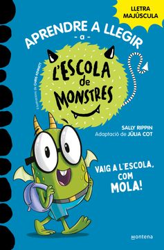 portada Aprendre a Llegir a Lescola de Monstres 11 Vaig a Lescola co (en Catalá)