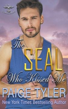 The SEAL Who Kissed Me (en Inglés)