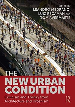 portada The new Urban Condition: Criticism and Theory From Architecture and Urbanism (en Inglés)
