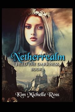 portada Netherrealm Book 1: Heed the Darkness (en Inglés)