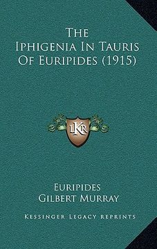 portada the iphigenia in tauris of euripides (1915)