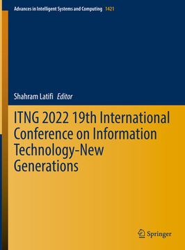 portada Itng 2022 19th International Conference on Information Technology-New Generations (en Inglés)