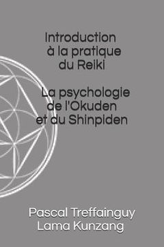portada La Psychologie de l'Okuden Et Du Shinpiden: Introduction À La Pratique Du Reiki (en Francés)