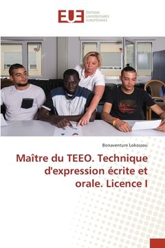 portada Maître du TEEO. Technique d'expression écrite et orale. Licence I (en Francés)