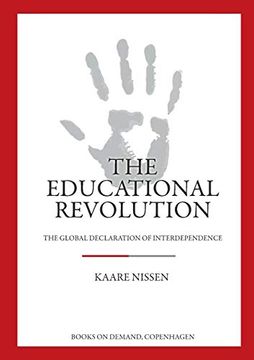 portada The Educational Revolution: The Global Declaration of Interdependence (en Inglés)