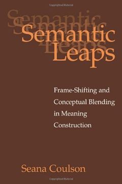portada Semantic Leaps: Frame-Shifting and Conceptual Blending in Meaning Construction (en Inglés)