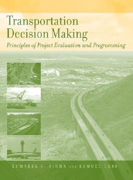 portada Transportation Decision Making: Principles of Project Evaluation and Programming (en Inglés)