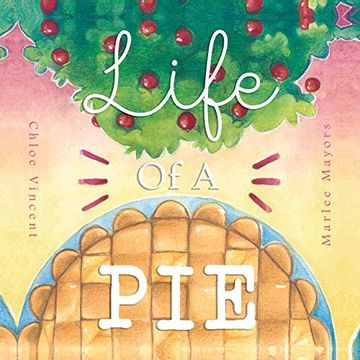 portada Life of a pie (4) (Storytime 2017) (in English)