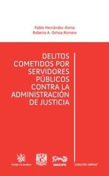 portada Delitos Cometidos Por Servidores Publicos Contra La Administracion Juridica