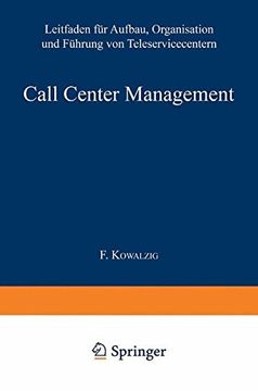 portada Call Center Management: Leitfaden für Aufbau, Organisation und Führung von Teleservicecentern (German Edition)