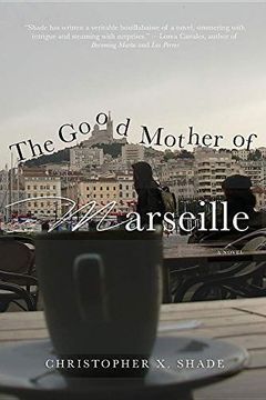 portada The Good Mother of Marseille (en Inglés)