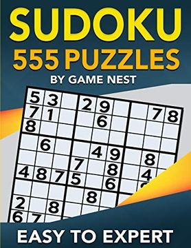 portada Sudoku 555 Puzzles Easy to Expert: Easy, Medium, Hard, Very Hard, and Expert Level Sudoku Puzzle Book for Adults (Puzzles & Games for Adults) (en Inglés)
