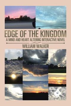 portada Edge of the Kingdom: A Mind and Heart Altering Interactive Novel