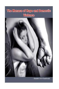 portada The Menace of Rape and Domestic Violence (en Inglés)