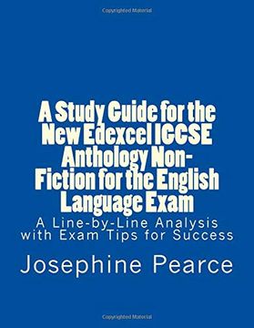 portada A Study Guide for the new Edexcel Igcse Anthology Non-Fiction for the English Language Exam: A Line-By-Line Analysis of the Non-Fiction Prose Extracts With Exam Tips for Success (en Inglés)