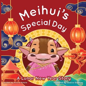 portada Meihui's Special Day: a Lunar New Year Story (in English)