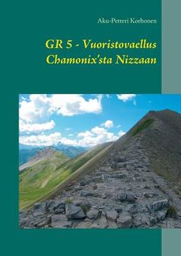 portada Vuoristovaellus Chamonix'sta Nizzaan: Gr5 (in Finnish)