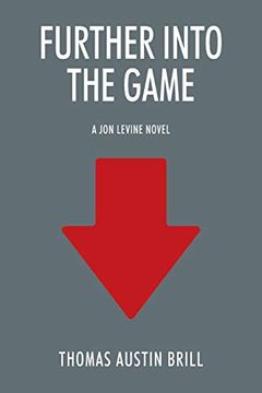 portada Further Into the Game: A jon Levine Novel (in English)