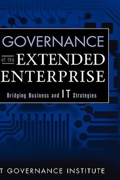 portada governance of the extended enterprise: bridging business and it strategies