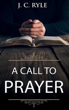portada A Call to Prayer: Updated Edition and Study Guide (in English)