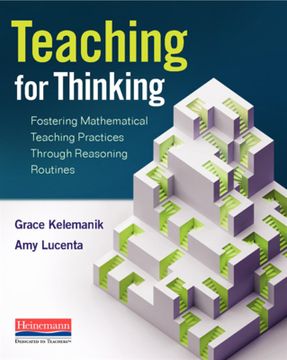 portada Teaching for Thinking: Fostering Mathematical Teaching Practices Through Reasoning Routines (en Inglés)