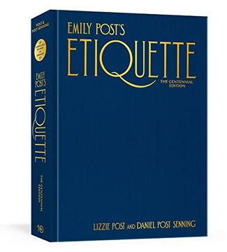 portada Emily Post'S Etiquette, the Centennial Edition (Emily'S Post'S Etiquette (Thumb Indexed)) (en Inglés)