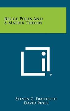 portada regge poles and s-matrix theory (en Inglés)