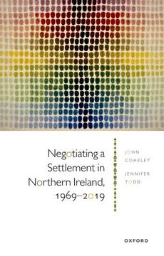 portada Negotiating a Settlement in Northern Ireland, 1969-2019 (en Inglés)