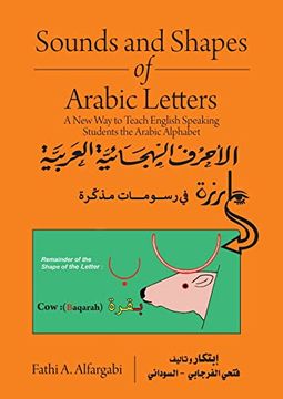 portada Sounds and Shapes of Arabic Letters: A new way to Teach English Speaking Students Arabic Alphabet (in Arabic)