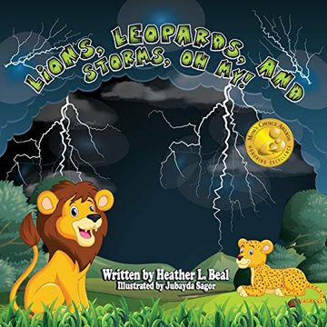 portada Lions, Leopards, and Storms, oh My! A Thunderstorm Safety Book (en Inglés)