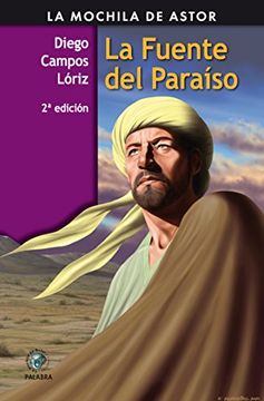 La Fuente Del Paraíso (La mochila de Astor. Serie negra)