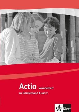 portada Actio. Lateinisches Unterrichtswerk: Actio. Vokabelheft zu Schülerband 1 und 2 (en Latin)