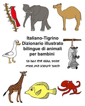 portada Italiano-Tigrino Dizionario Illustrato Bilingue di Animali per Bambini (Freebilingualbooks. Com) 