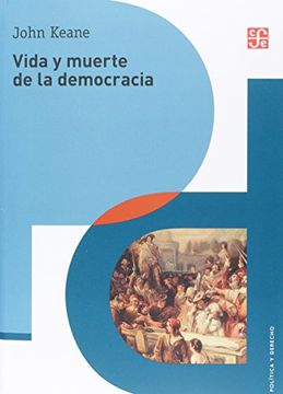 portada Vida y Muerte de la Democracia (in Spanish)