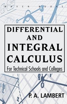 portada Differential and Integral Calculus For Technical Schools and Colleges (in English)