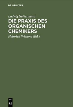 portada Die Praxis des Organischen Chemikers (en Alemán)