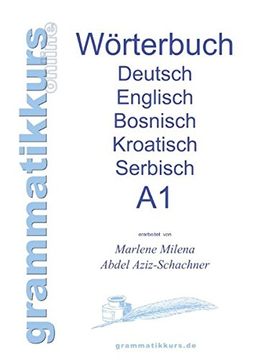 portada Worterbuch Deutsch-Englisch-Kroatisch-Bosnisch-Serbisch Niveau A1 (German Edition)