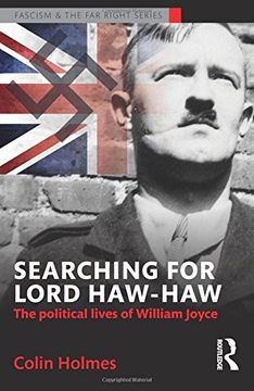 portada Searching for Lord Haw-Haw: The Political Lives of William Joyce (en Inglés)